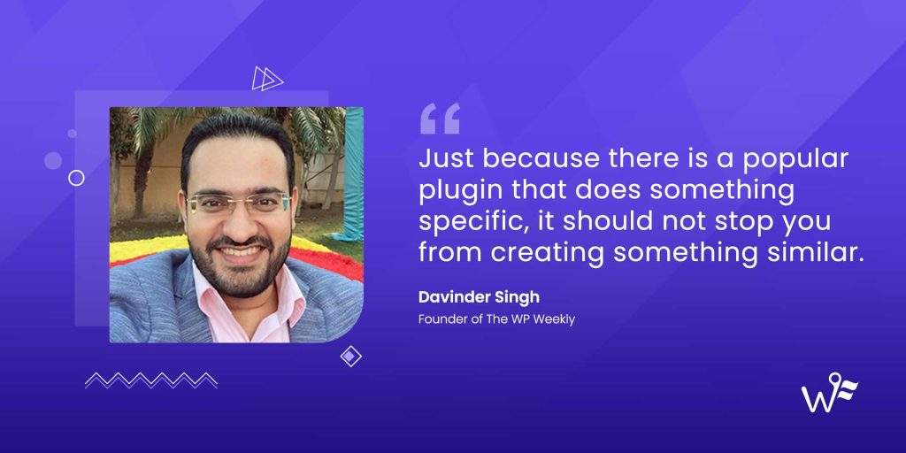 Davinder Singh of The WP Weekly