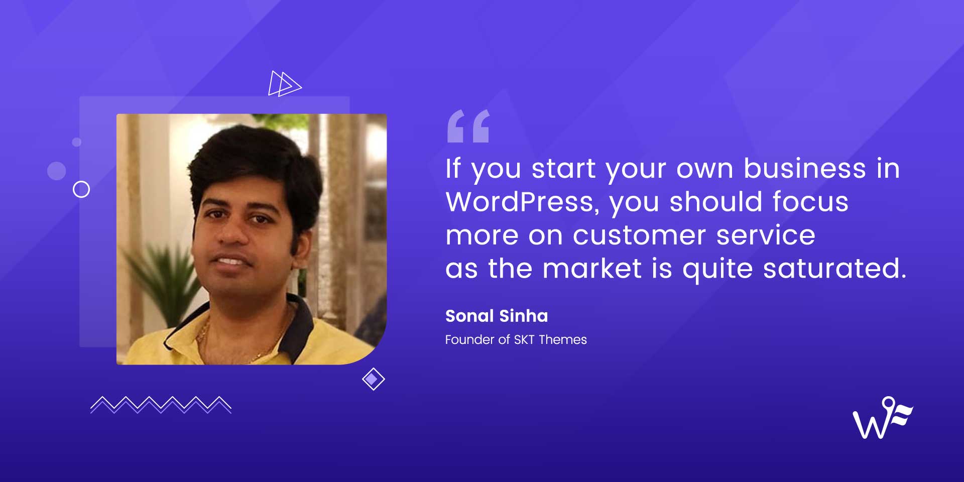 Sonal Sinha of SKT Themes Sharing His Success Story