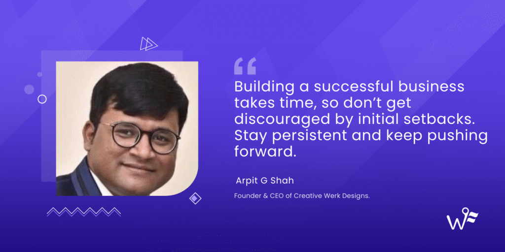 Arpit-G-Shah-Founder-CEO-at-Creative-Werk-1-1.png